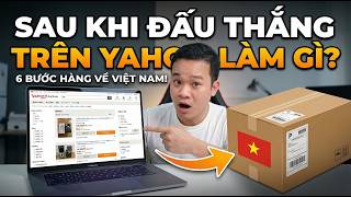 Vlog #3: Won a Yahoo Japan Auction – What to Do to Get Your Items Shipped to Vietnam?