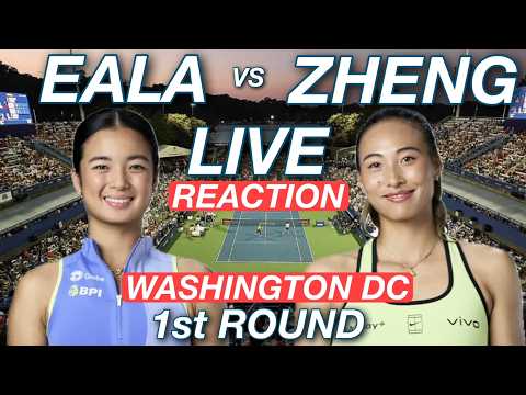 Eala vs Zheng 2026 Washington DC 1st Round | Live Reaction & Watchalong