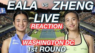 Eala vs Zheng 2026 Washington DC 1st Round | Live Reaction & Watchalong