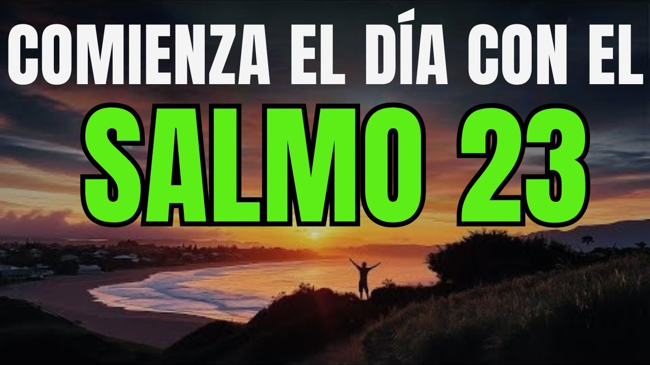 🔥 SALMO 23 – 7 Veces Para Activar la Abundancia de Dios AHORA | Oración Profética de Prosperidad