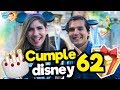 Cumpleaños 62 de Disneyland! feat. Nath Campos/ Memo Aponte