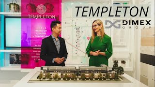TEMPLETON - Virtual Tour with the Dimex Group
