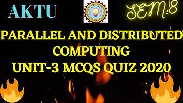 PARALLEL AND DISTRIBUTED COMPUTING MCQS QUIZ UNIT_1| AKTU EXAM|B_TECH|MCQS FOR SEM_8|FINAL YEAR EXAM