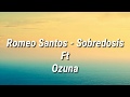 Romeo Santos - Sobredosis Ft Ozuna