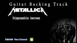 Metallica - Disposable Heroes Guitar Backing Track Wvocals