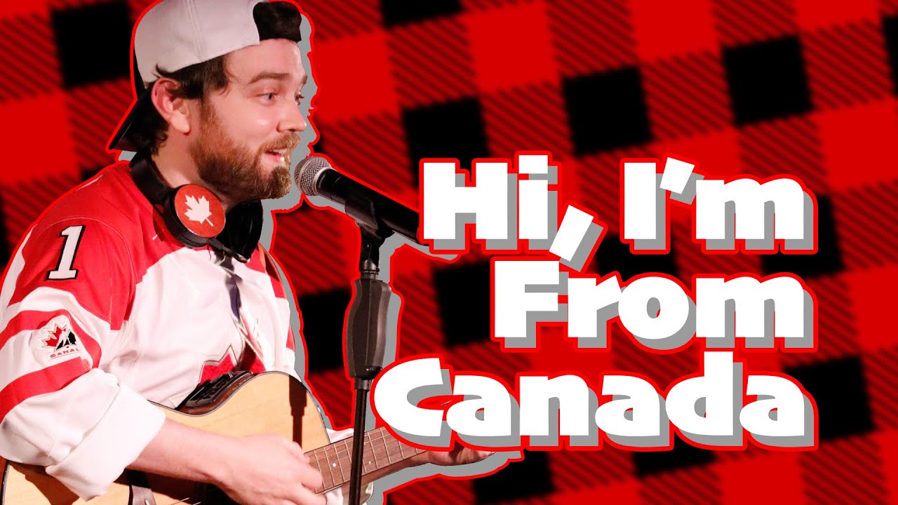 "Hi, I'm From Canada" by Josh Stackhouse — 2023