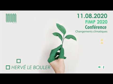 Hervé Le Bouler - Changements climatiques - FIMP2020