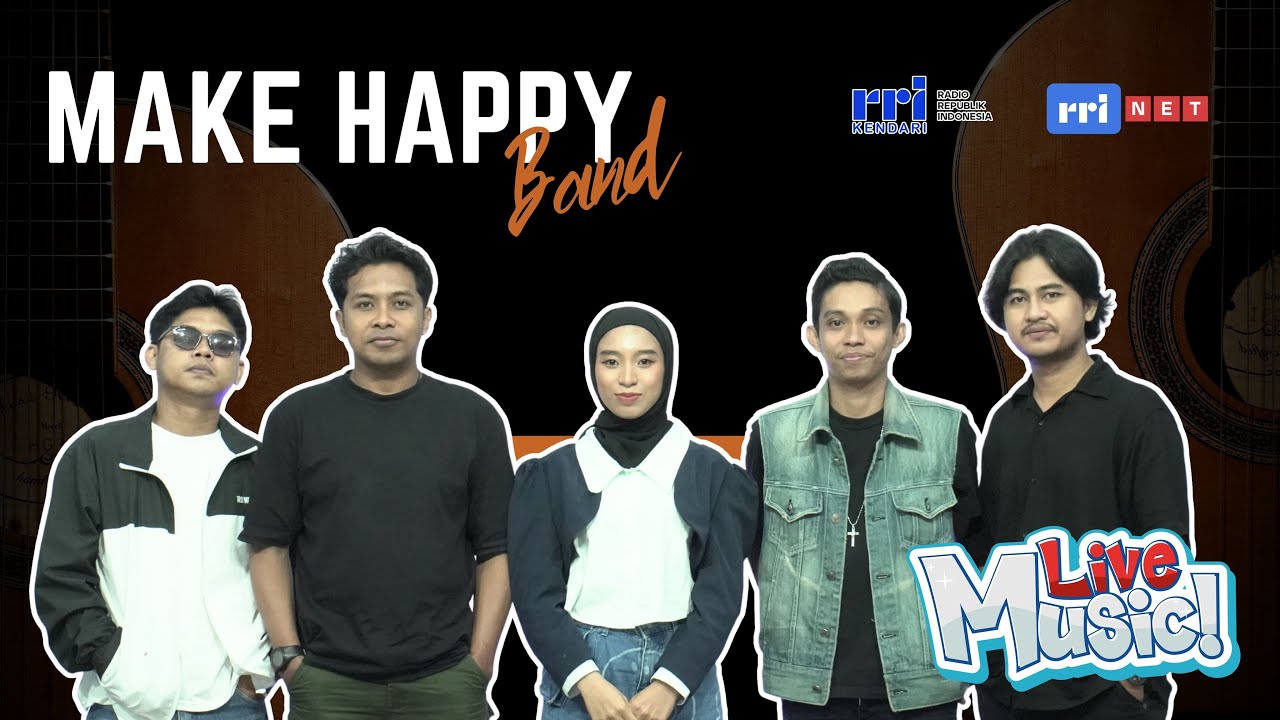 RRI Live Musik - Make Happy Band
