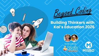 Webinar // Beyond Coding, Building Thinkers with Kais Education 2026
