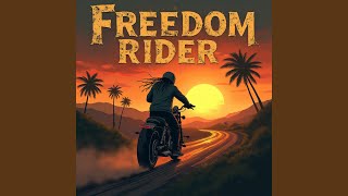 Download Lagu Freedom Rider MP3