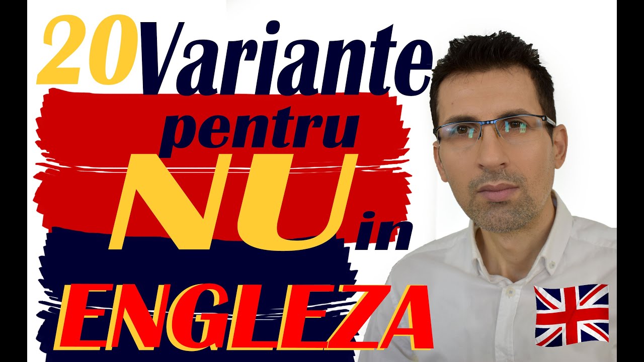 20 de Variante Pentru NU in Engleza. Cum refuzi? Cum spui Nu? Engleza