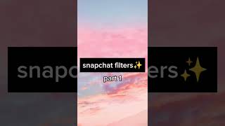 ✨Aesthetic Snapchat filters (part 1) #aesthetic #fypシ #filters #snapchat screenshot 1