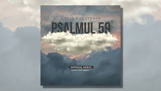 David Preuteasa - Psalmul 59 (Official Audio)