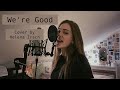 We're Good by Dua Lipa COVER - Helena Irsch