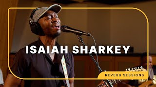 Download Lagu Isaiah Sharkey Performs | Reverb Sessions MP3 Download Lagu Isaiah Sharkey Performs | Reverb Sessions MP3