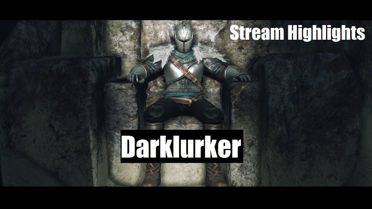 Dark Souls II: Stream Highlights #20 "Darklurker" - YouTube