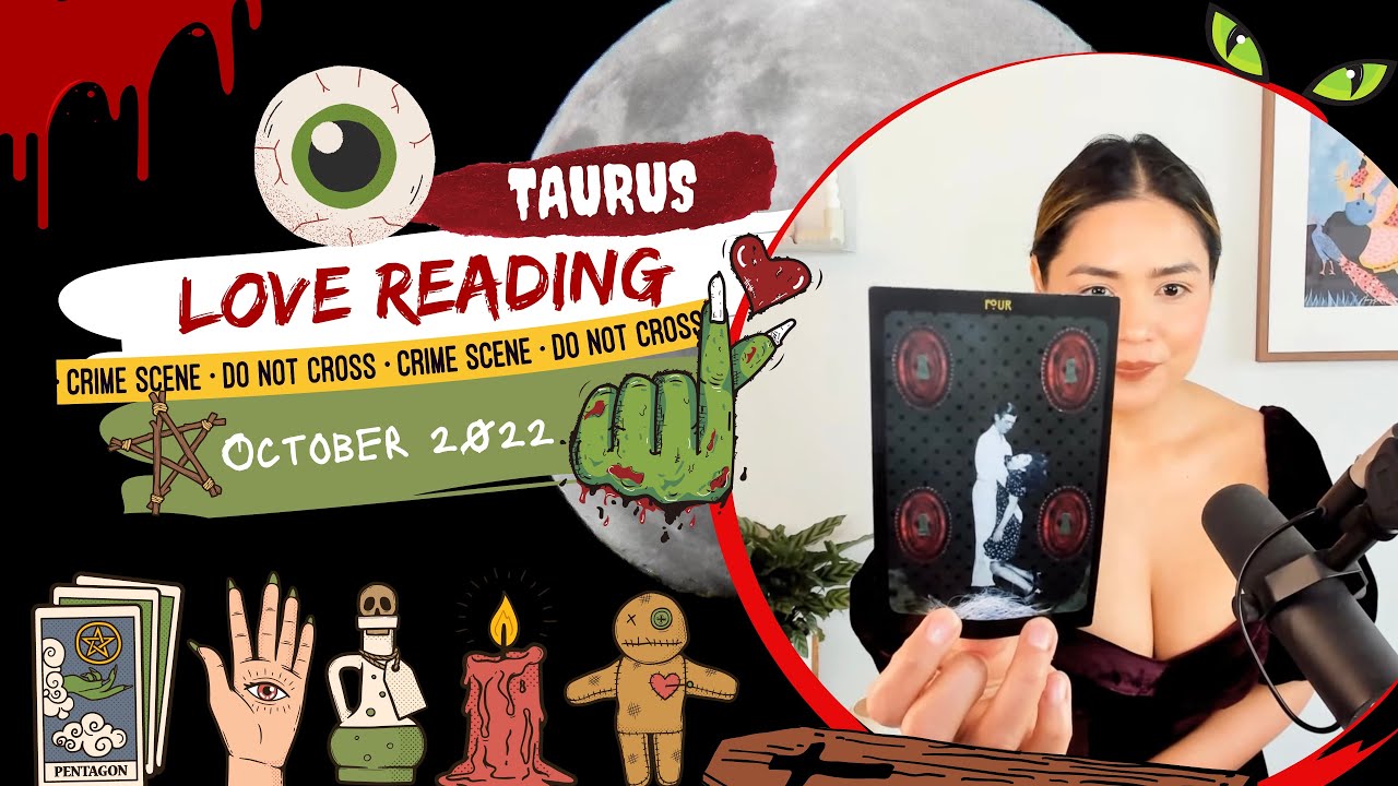 TAURUS “You knew about it before it came out! What happens next will expose everything” October 2022