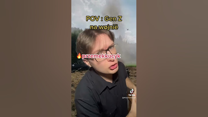POV : Gen Z na wøjnië