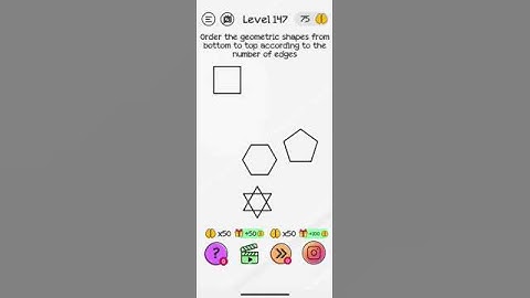 Braindom Level 147 Order the geometric shapes from bottom to top according to the number of edges