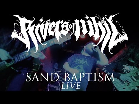 Rivers of Nihil "Sand Baptism" (LIVE)