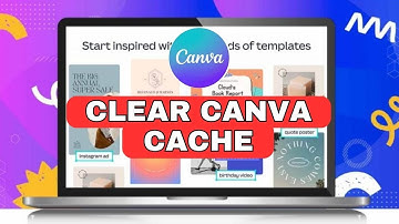 How to Clear Canva Cache 2024?
