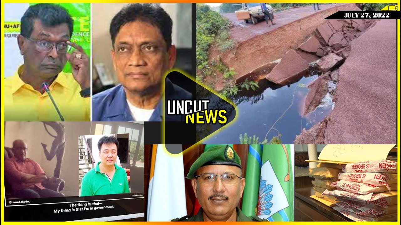 GUYANA UNCUT NEWS || JULY 27, 2022