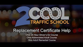 Requesting A Replacement Certificate From 2Cool Traffic School