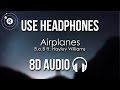 B.o.B - Airplanes (8D AUDIO) feat. Hayley Williams