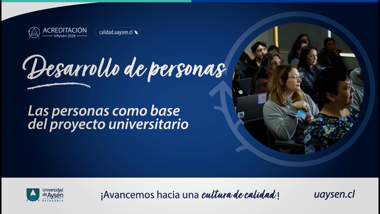 Desarrollo de Personas, las personas como base del proyecto universitario.