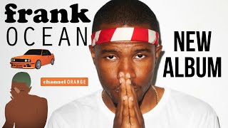 Frank Ocean is About to Drop