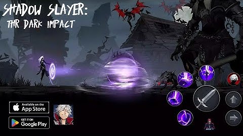 Shadow Slayer:The Dark Impact mobile gameplay