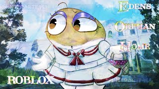 Playing Eden's Orphan Home after 4 YEARS.. (And oh my God did it improve) 