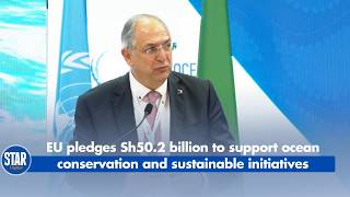 EU pledges Sh50.2 billion to support ocean conservation and sustainable initiatives