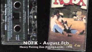 NOFX - August 8th