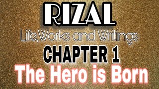 Rizal  Life works And Writingschapter 1