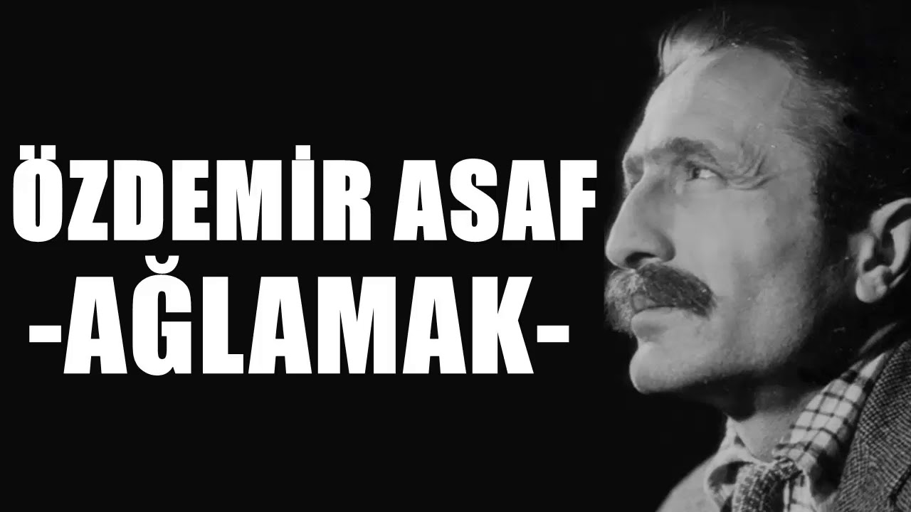 Özdemir Asaf - Ağlamak lyrics + English translation