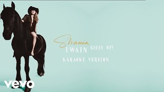 Shania Twain - Giddy Up! (Instrumental)