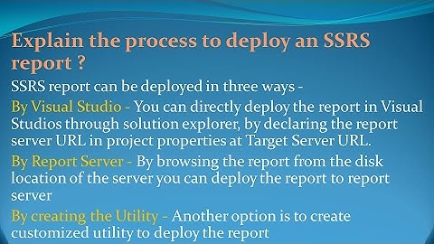 SSRS Interview Questions and Answers for freshers and experienced– Part 7