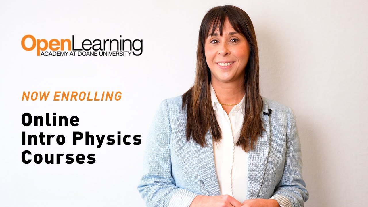 Doane University Open Learning Academy Introductory Physics online ...