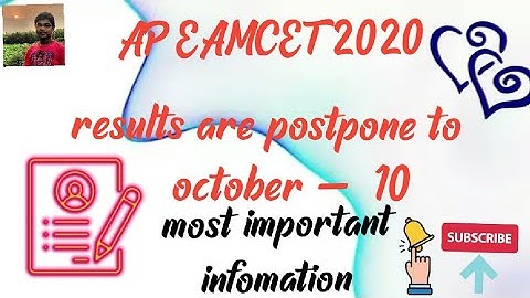 Ap eamcet 2020 results are postpone to october -10 tomorrow||information about AP EAMCET||don