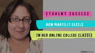Student Success: How Marielly Excels in her Online College Classes