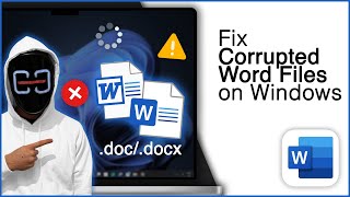How To Fix Corrupted Word Files on Windows! [.doc/.docx]