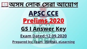 GS-I Paper Fully Solved | APSC CCE Prelims 2020 | Answer key | All 100 MCQs #kernel_elearning #apsc