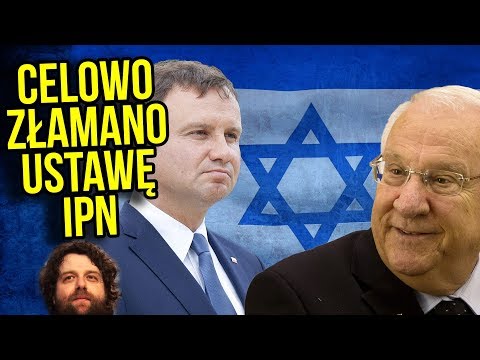 Prezydent Izraela w Polsce Świadomie Złamał Ustawę o IPN. Duda go Kryje? - Komentator