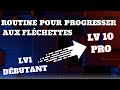 Routine pour progresser aux flchettes