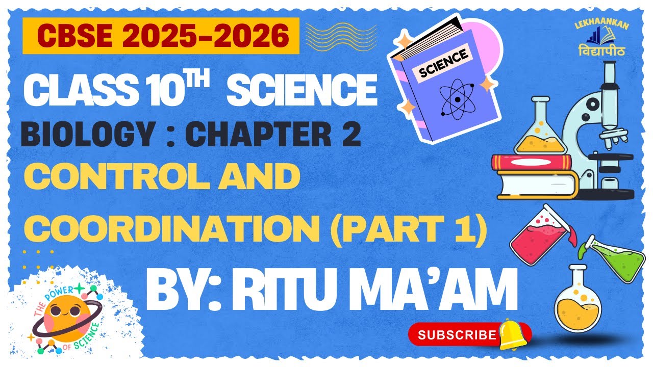10th Biology–Control & Coordination🤝|Human & Animal Nervous System⚡| Part 1 | LEKHAANKAN VIDHYAPEETH