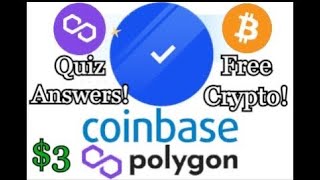 Coinbase Polygon Quiz Answers Free 3 Matic Token Youtube Coinbase Polygon Quiz Answers Free 3 Matic Token Youtube