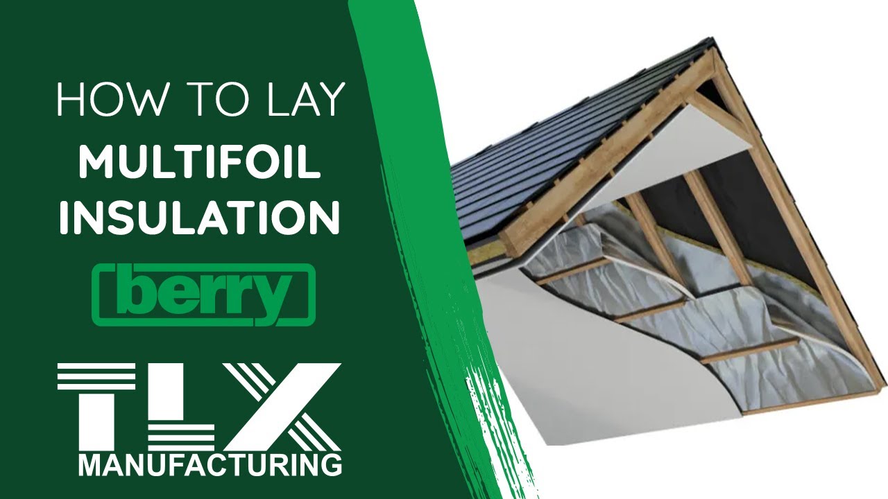 TLX Silver Multifoil Insulation