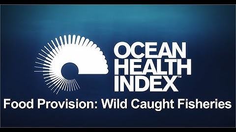 Food provision (FP) การเป็นแหล่งอาหาร (Fisheries, FIS) การประมงทะเลและชายฝั่ง