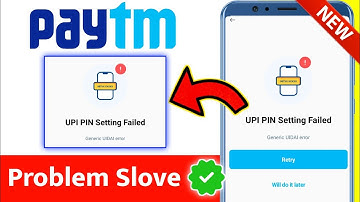 generic uidai error in paytm | upi pin setting failed generic uidai error | uidai error in paytm 